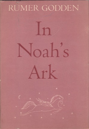 In Noah's Arkby: Godden, Rumer