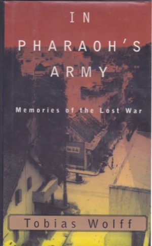 In Pharaoh's Army: Memories of the Lost Warby: Wolf, Tobias