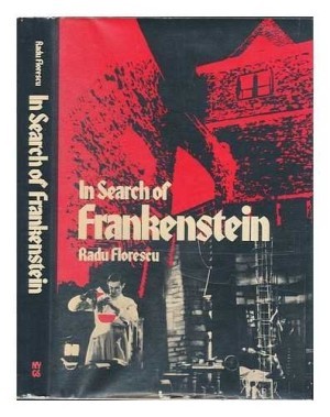 In Search of Frankensteinby: Florescu, Radu