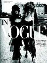 In Vogue: The Illustrated History of the World's Most Famous Fashion Magazineby: Angeletti, Norberto and Alberto Oliva