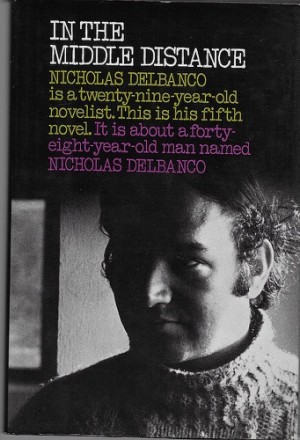 In the Middle Distance (SIGNED COPY)by: Delbanco, Nicholas