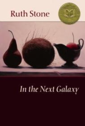 In the Next Galaxy (SIGNED COPY)by: Stone, Ruth