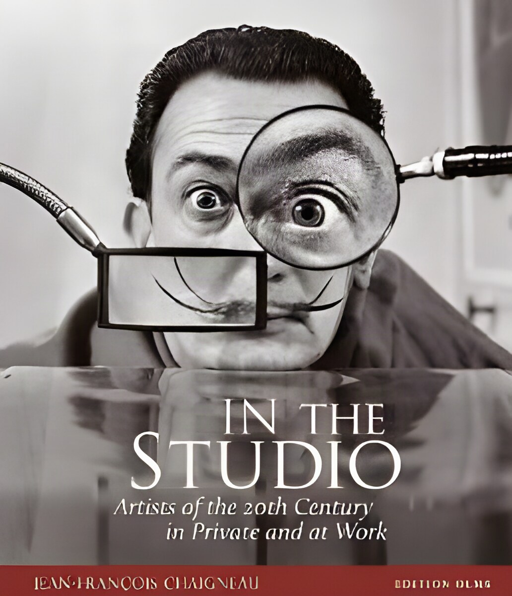 In the Studio : Artists of the 20th century in Private and at Workby: Chaigneau, Jean-FrancAssois