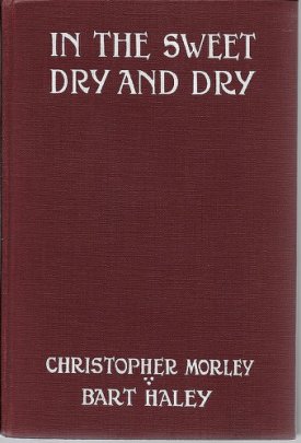 In the Sweet Dry and Dryby: Morley, Christopher, & Haley, Bart