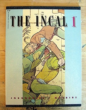 Incal, The (Vols. 1-3)by: Moebius (Jean Giraud) and Alexandro Jodorowski