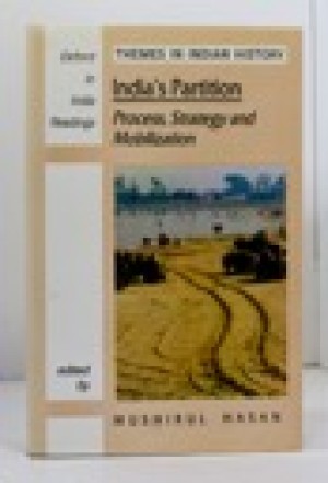 India's Partition: Process, Strategy and Mobilizationby: Hasan, Mushirul (Editor)