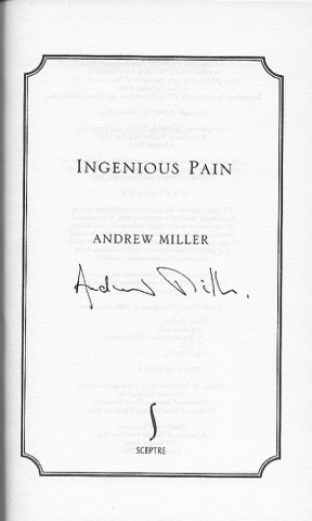 Ingenious Pain (SIGNED COPY)by: Miller, Andrew