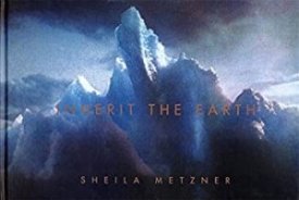 Inherit the Earthby: Metzner, Shelia