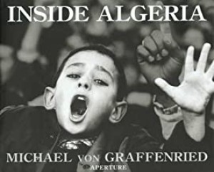 Inside Algeriaby: Michael von Graffenried , Mary-Jane Deeb, et al.