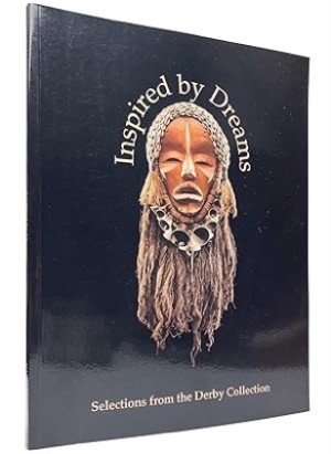 Inspired by Dreams: Selections from the Derby Collection by: Derby, Charles