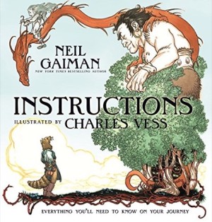 Instructionsby: Neil Gaiman and Charles Vess