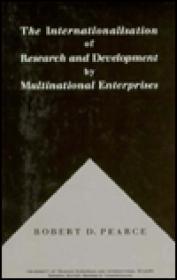 Internationalisation of Research and Development by Multinational Enterprisesby: Pearce, Robert D.