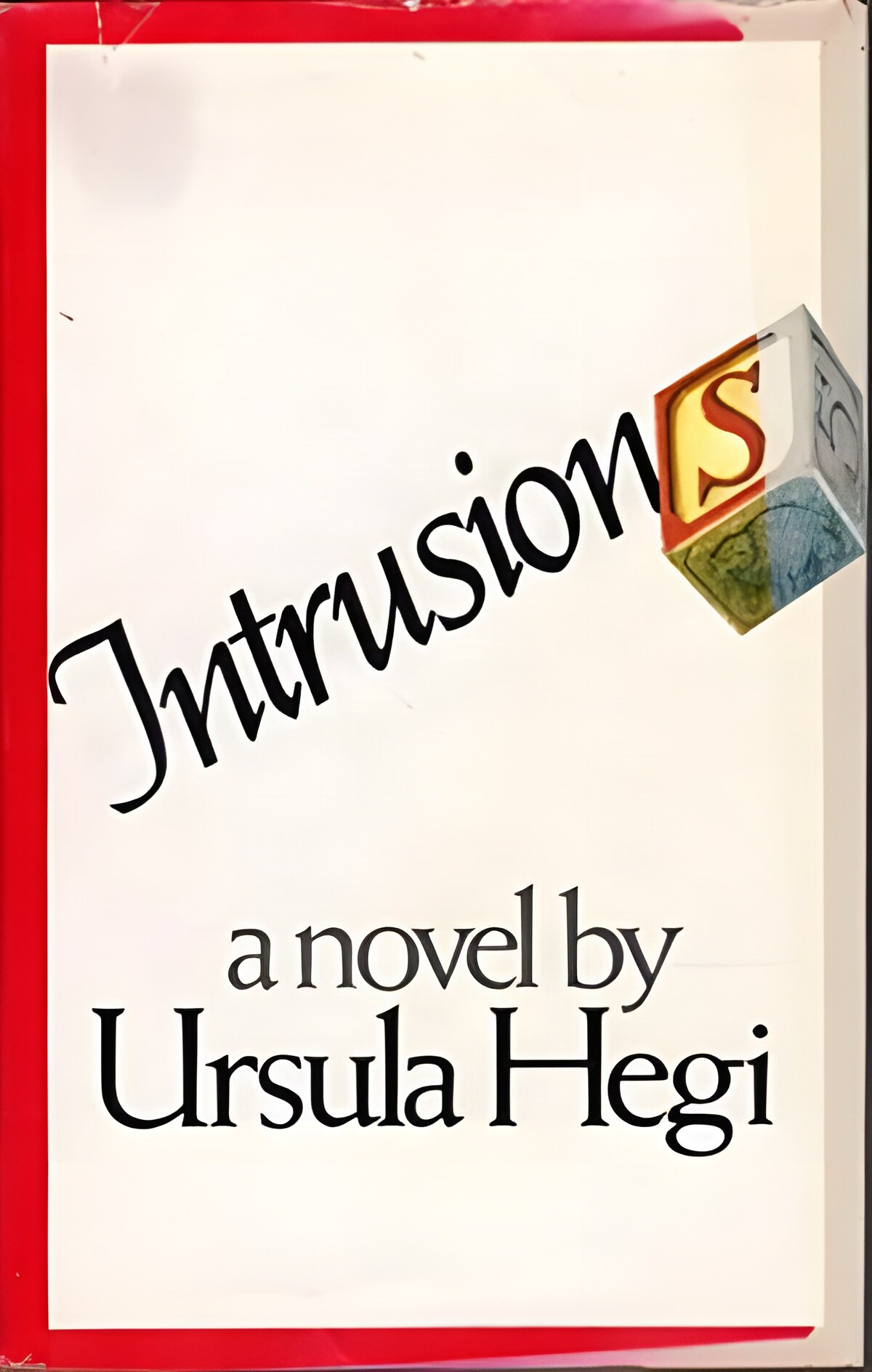 Intrusions (SIGNED COPY)by: Hegi, Ursula