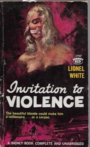 Invitation to Violenceby: White, Lionel