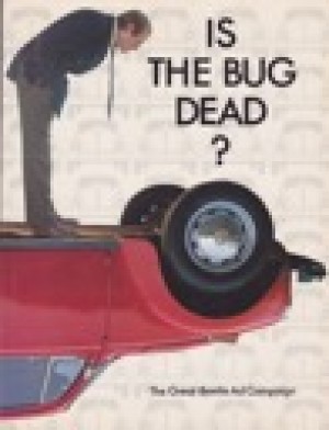 Is the Bug Dead? The Great Beetle Ad Campaignby: Marcantonio and others, Alfredo