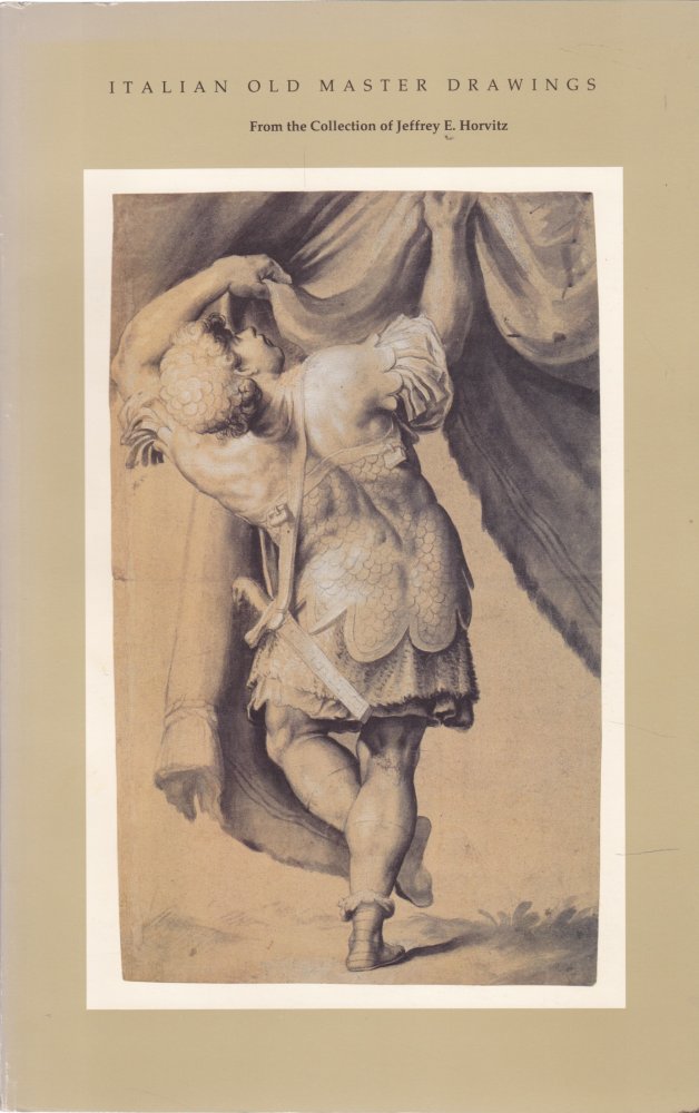 Italian Old Master Drawings from the Collection of Jeffrey E. Horvitzby: Wolk-Simon, Linda