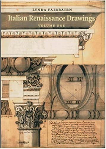 Italian Renaissance Drawings: From the Collection of Sir John Soane's Museum Volume II by: Fairbairn, Linda