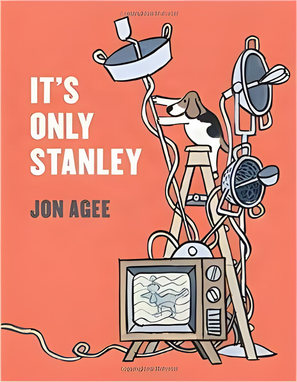 It's Only Stanley (SIGNED COPY))by: Agee, Jon