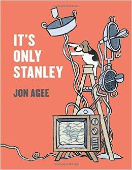 It's Only Stanley (SIGNED COPY)by: Agee, Jon