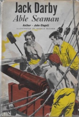 Jack Darby: Able Seaman (SIGNED COVER)by: Clagett, John