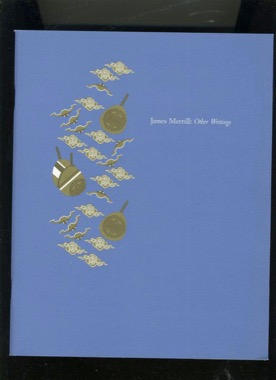 James Merrill: Other Writings. An Exhibition from the Special Collections of Washington University by: Merrill, James 