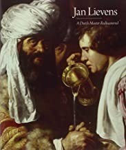 Jan Lievens: A Dutch Master Rediscovered (National Gallery of Art, Washington)by: Jr., Arthur K. Wheelock/E. Melanie Gifford, et al.