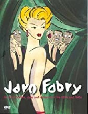 Jaro Fabry: The Art of Fashion, Style, And Hollywood In The 1930s - 1940sby: Fabry, Artist) Jaro (Author