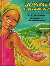 Jasmine's Parlour Dayby: Lynn Joseph / Ann Grifalconi