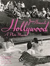 Jean Howard's Hollywood: A Photo Memoirby: Howard, Jean/James Watters