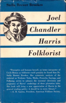 Joel Chandler Harris: Folkloristby: Stella Brewer Brookes 