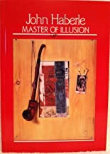 John Haberle: Master of Illusionby: Sill, Gertrude Grace