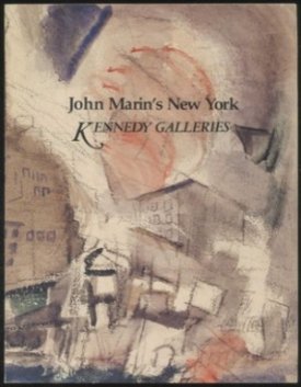John Marin's New Yorkby: Kennedy Galleries