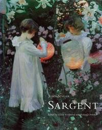 John Singer Sargentby: Kilmurray, Elaine & Ormond, Richard (editors)
