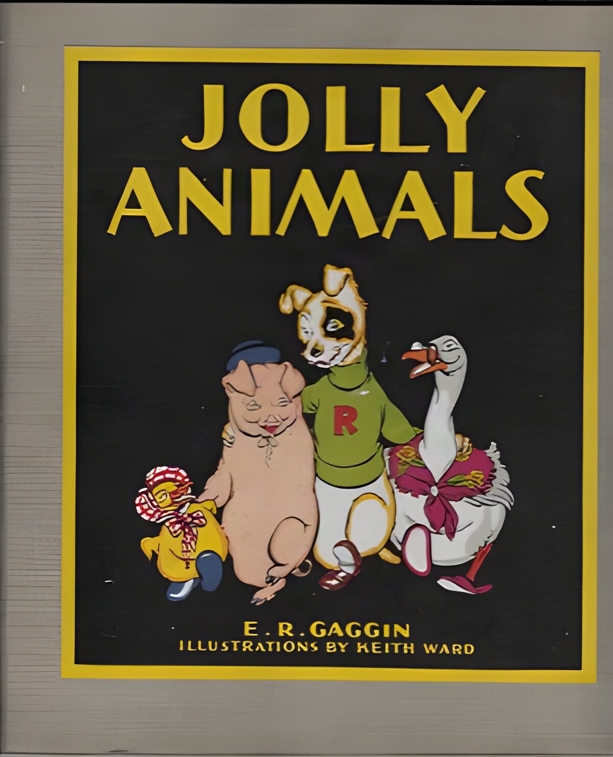 Jolly Animalsby: Gaggin, E. R. and Keith Ward