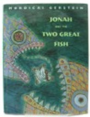 Jonah and the Two Great Fish (SIGNED COPY)by: Gerstein, Mordicai