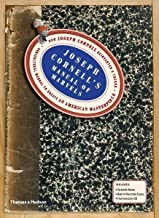 Joseph Cornell's Manual of Marvels: How Joseph Cornell reinvented a French agricultural manual to create an American masterpieceby: Dickran Tashjian and Analisa Leppa