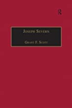 Joseph Severn: Letters and Memoirsby: Scott, Grant F. (editor)