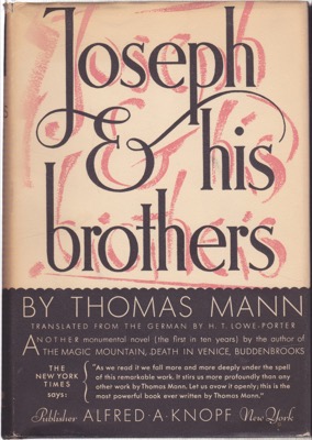 Joseph and His Brothersby: Thomas Mann