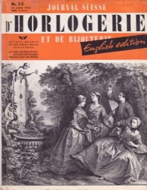 Journal Suisse D'Horlogerie Et De Bijouterie, English Edition, May - June 1952by: N/A