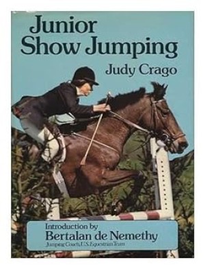 Junior Show Jumping by: Crago, Judy