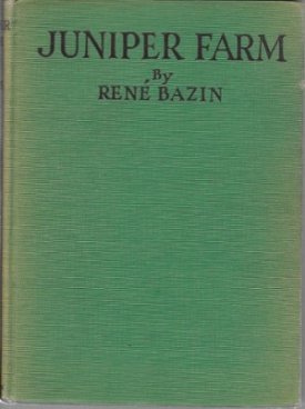 Juniper Farmby: Bazin, Rene