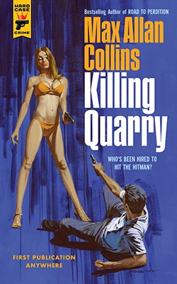 KILLING QUARRYby: Max Allan Collins