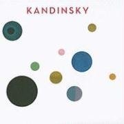 Kandinsky by: Barnett, Vivian Endicott; Derouet, Christian; Kandinsky, Wassily; Bashkoff, Tracey [Editor]
