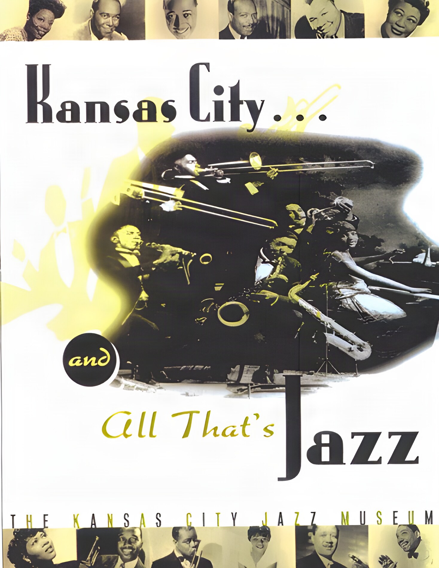 Kansas City--And All That's Jazzby: Kansas City Jazz Museum