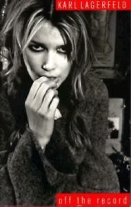 Karl Lagerfeld: Off the Recordby: Lagerfeld, Karl