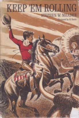 Keep 'Em Rollingby: Meader, Stephen W.