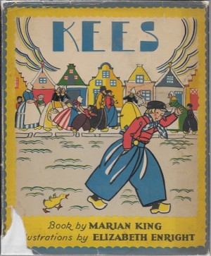 Kees (SIGNED COPY)by: King, Marian and Elizabeth Enright