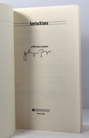 Kentuckiana (SIGNED BY AUTHOR)by: Payne, Johnny