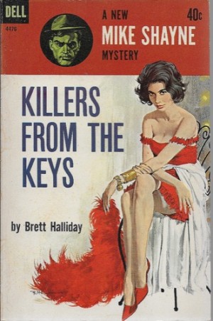 Killers from the Keys: A Mike Shayne Mysteryby: Halliday, Brett
