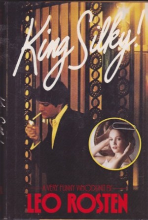 King Silkyby: Rosten, Leo 